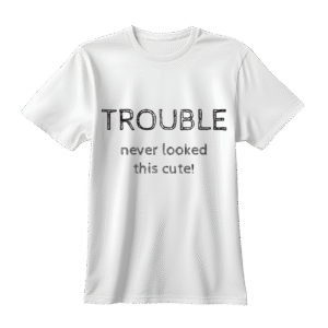 TROUBLE